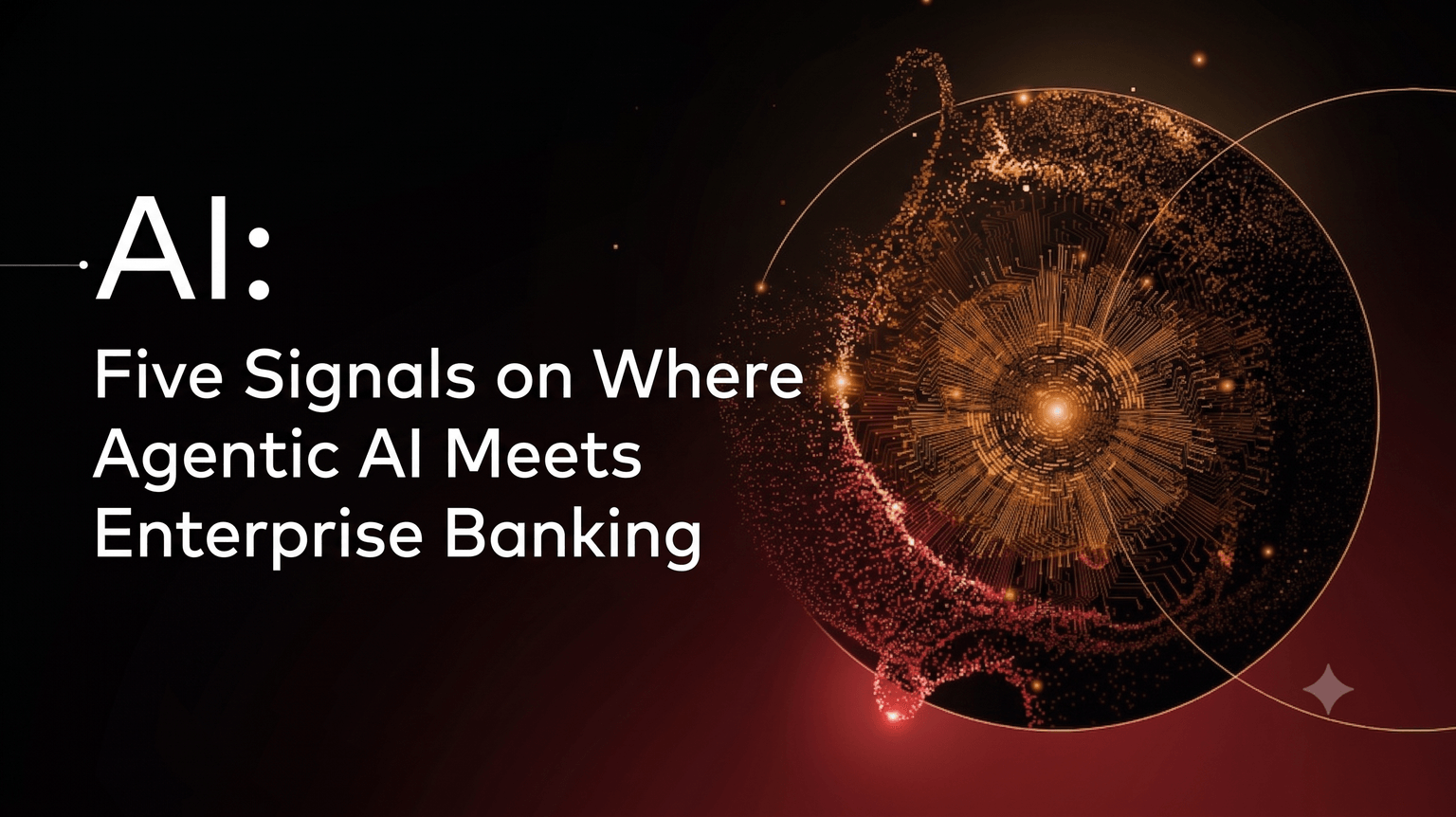 From Johannesburg: Five Signals on Where Agentic AI Meets Enterprise Banking