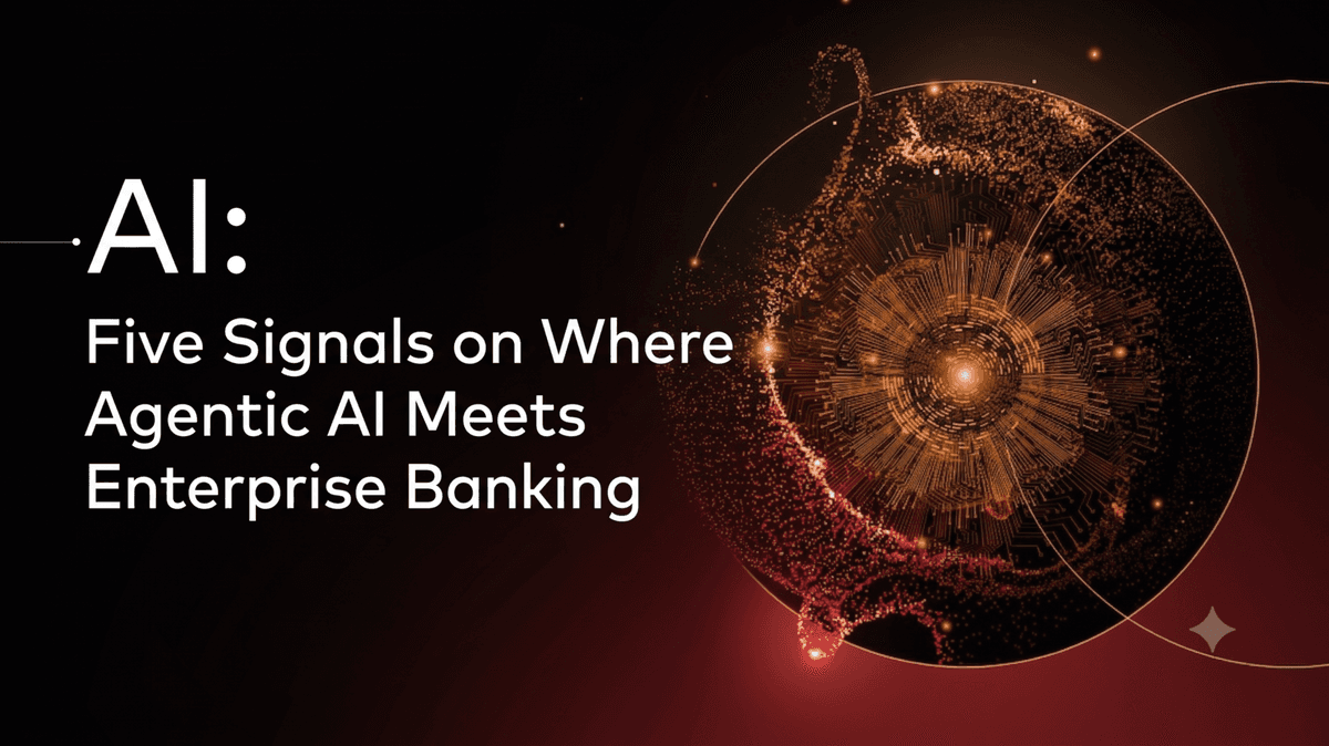 From Johannesburg: Five Signals on Where Agentic AI Meets Enterprise Banking